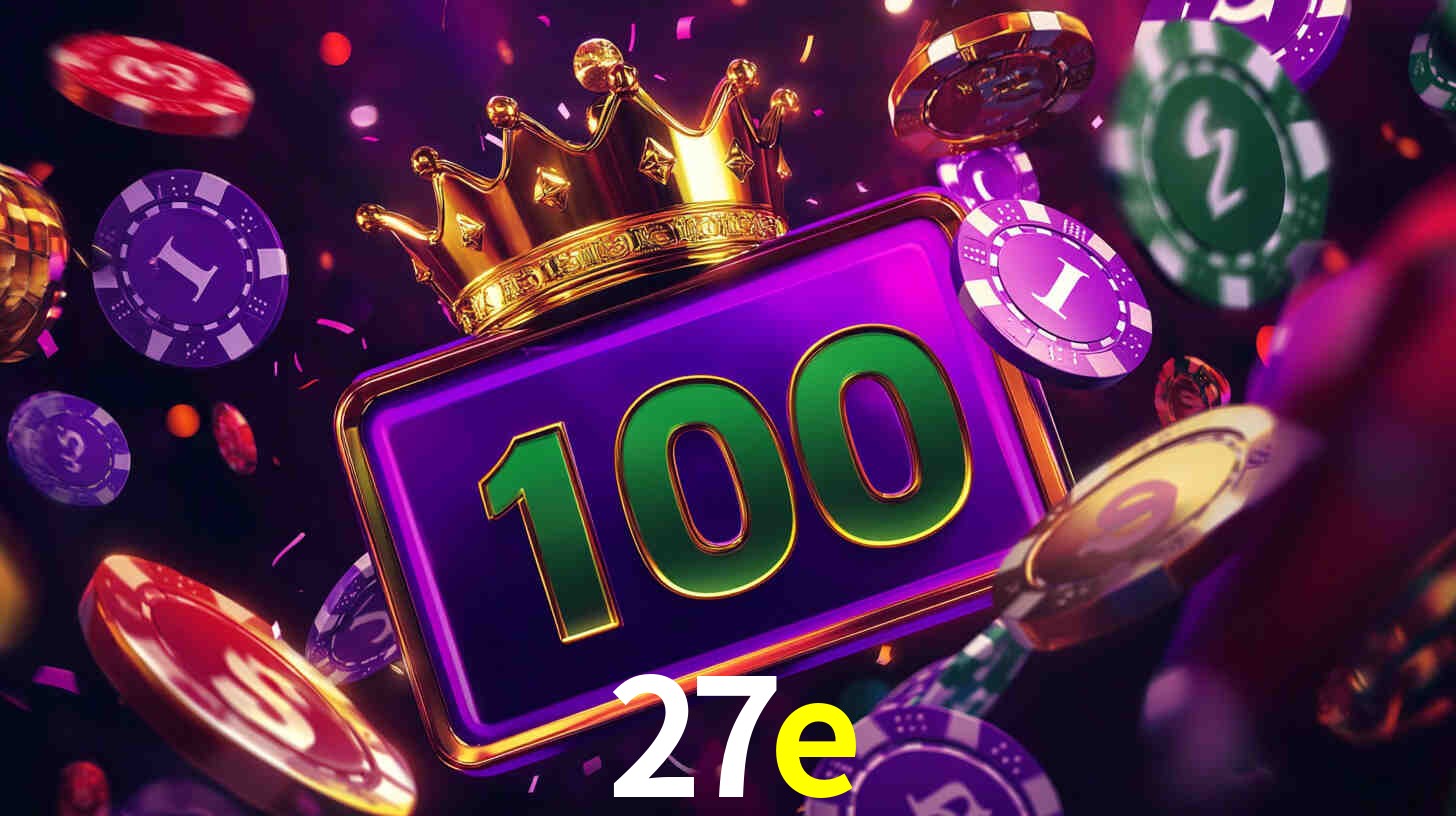 Ofertas Imperdíveis na 27e: Promoções e Bônus Que Valem a Pena