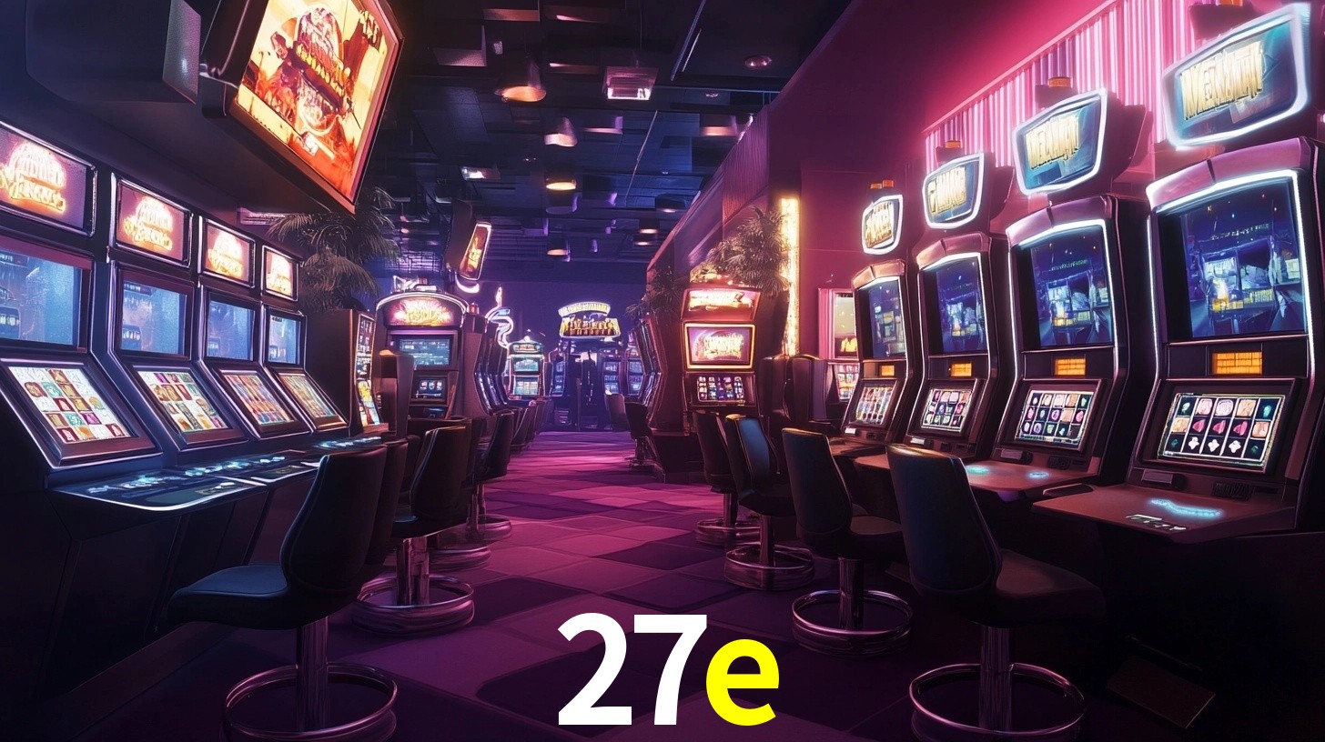 27e: Jogos de Caça-Níqueis-Altas Recompensas, Roleta-Velocidade, Blackjack-Desafios Máximos